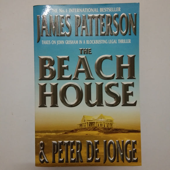 The Beach House by James Patterson & Peter de Jonge