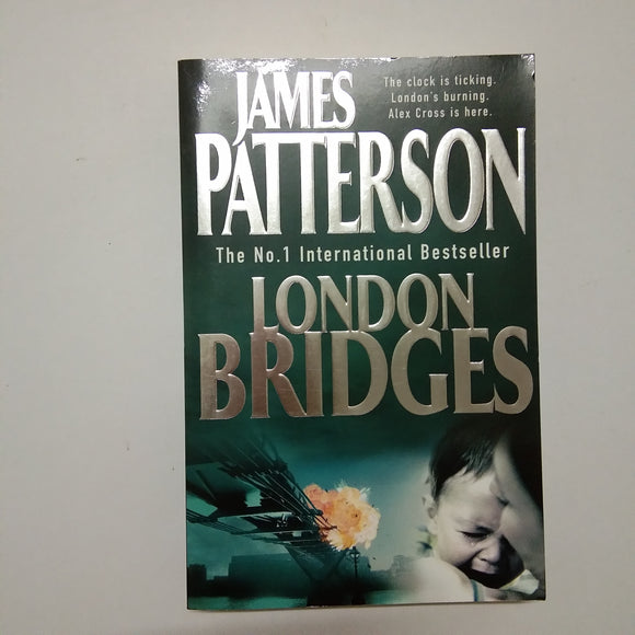 London Bridges (Alex Cross #10) by James Patterson