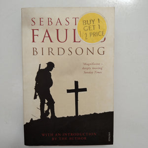 Birdsong: A Novel of Love and War (French Trilogy #2) by Sebastian Faulks