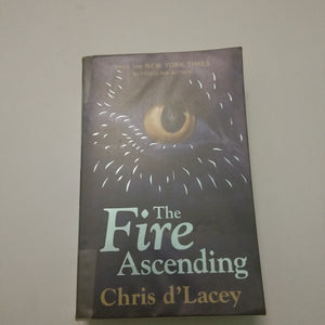 The Fire Ascending (The Last Dragon Chronicles #7) by Chris d'Lacey