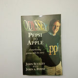 Odyssey: Pepsi to Apple--A Journey of Adventure, Ideas, and the Future by John Sculley, John A. Byrne