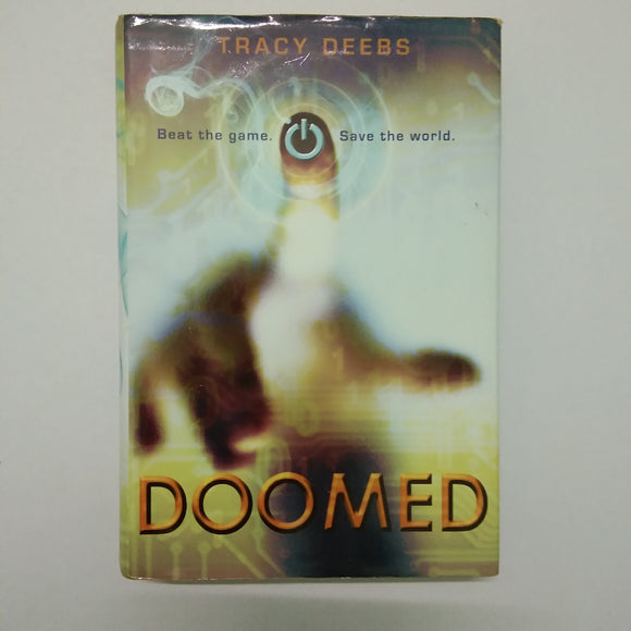 Doomed by Tracy Deebs (Hardcover)