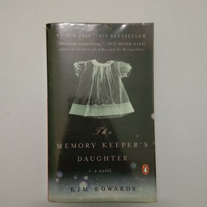 The Memory Keeper's Daughter by Kim Edwards