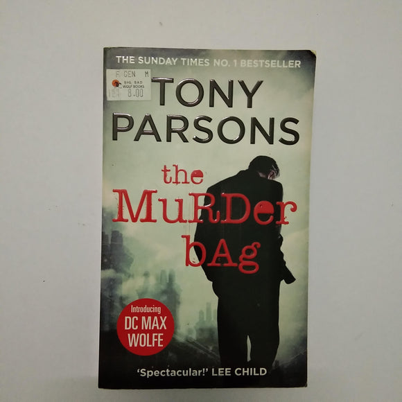 The Murder Bag (Max Wolfe #1) by Tony Parsons