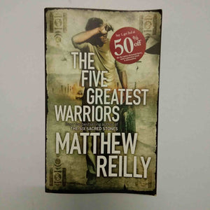 Five Greatest Warriors (Jack West Jr #3) by Matthew Reilly