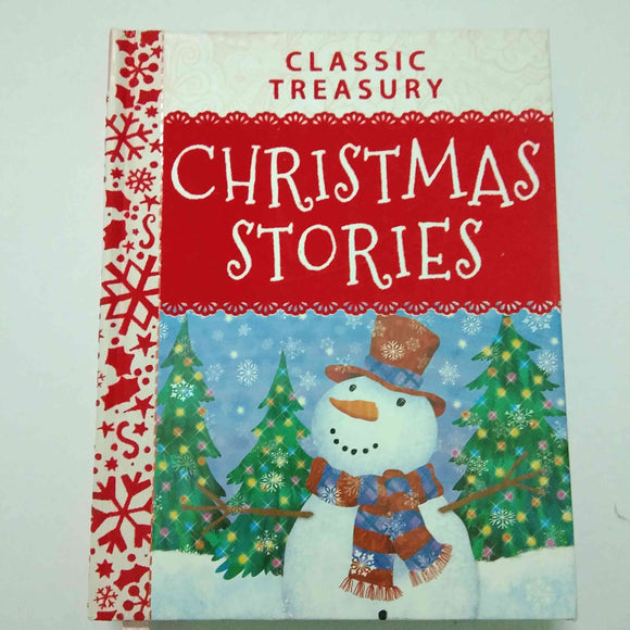 Classic Treasury Christmas Stories: Charmingly Illustrated to Warm Hearts and Get the Whole Fami by Tig Thomas (Hardcover)