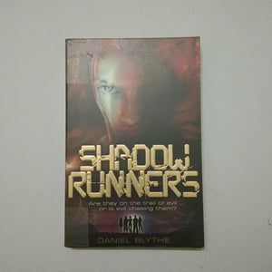 Shadow Runners (Shadow Runners #1) by Daniel Blythe