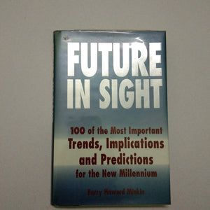 Future in Sight by Barry Howard Minkin (Hardcover)