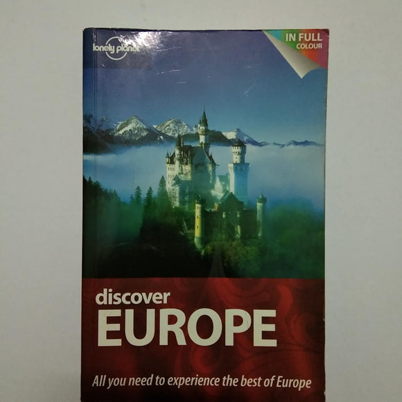 Discover Europe (Lonely Planet Discover Guide) by Lisa Dunford
