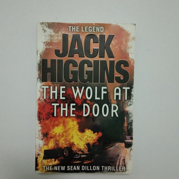The Wolf at the Door (Sean Dillon #17) by Jack Higgins