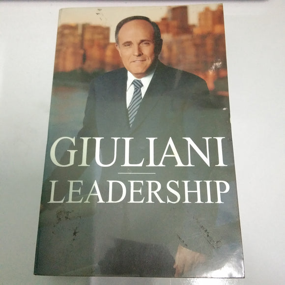 Leadership by Rudolph W. Giuliani, Ken Kurson