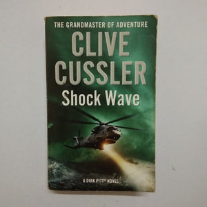 Shock Wave (Dirk Pitt #13) by Clive Cussler