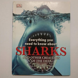Everything you Need to Know about Sharks by Penny Smith (Hardcover)