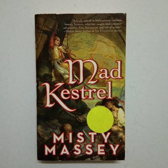 Mad Kestrel (Mad Kestrel #1) by Misty Massey