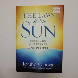 The Laws of the Sun: One Source, One Planet, One People by Ryuho Okawa (Hardcover)