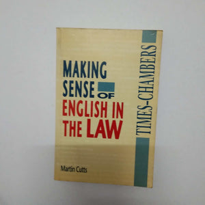 Making Sense of English in the Law by Martin Cutts