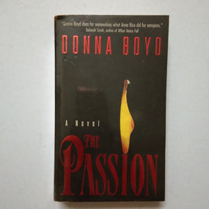 The Passion by Donna Boyd