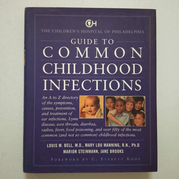 Guide to Common Childhood Infections: The Children's Hospital of Philadelphia by Jane Brooks (Hardcover)