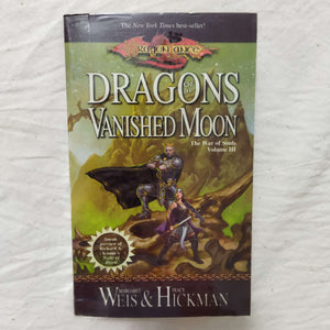 Dragons of a Vanished Moon (Dragonlance: The War of Souls #3) by Margaret Weis & Tracy Hickman