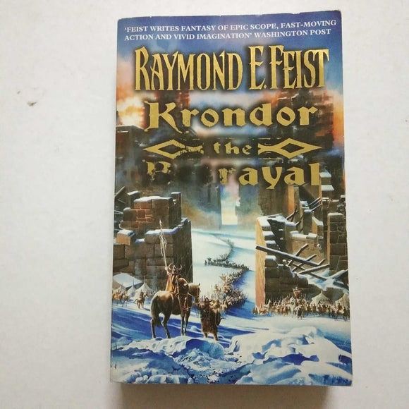 Krondor: The Betrayal (The Riftwar Legacy #1) by Raymond E. Feist
