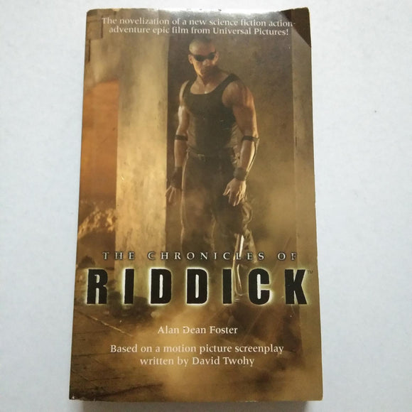 The Chronicles of Riddick (Riddick #2) by Alan Dean Foster