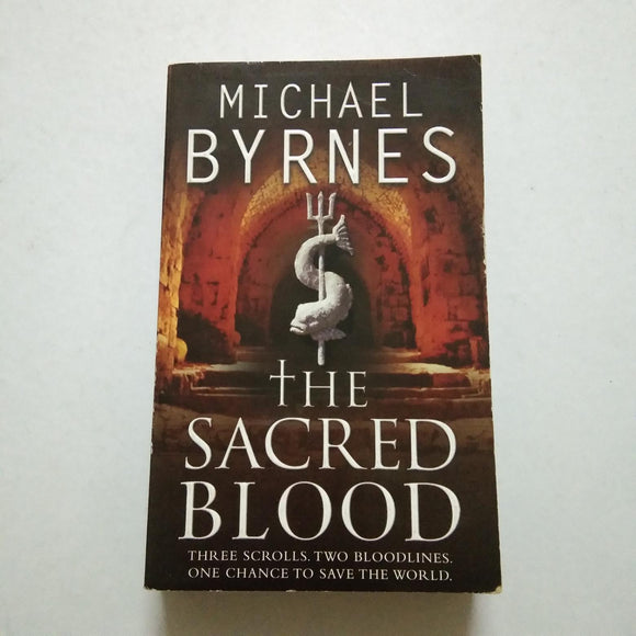 The Sacred Blood (Charlotte Hennesey #2) by Michael Byrnes