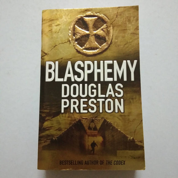 Blasphemy (Wyman Ford #2) by Douglas Preston