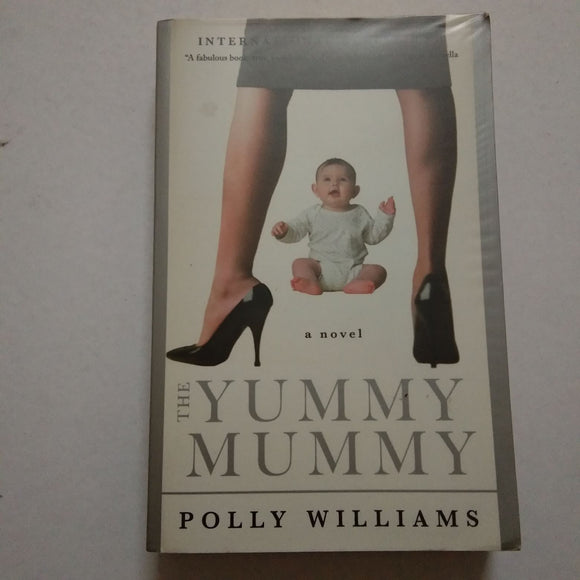 The Yummy Mummy by Polly Williams