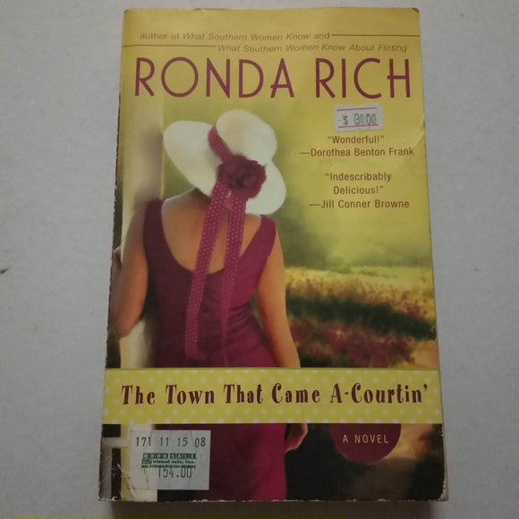 The Town That Came A-Courtin' by Ronda Rich