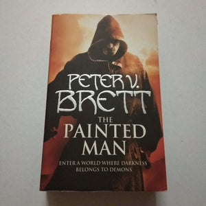 The Painted Man (The Demon Cycle #1) by Peter V. Brett
