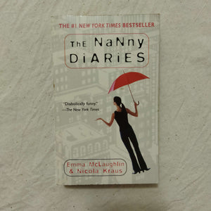 The Nanny Diaries (Nanny #1) by Emma McLaughlin, Nicola Kraus
