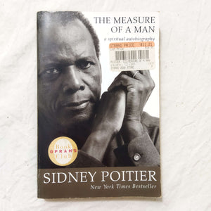 The Measure of a Man: A Spiritual Autobiography by Sidney Poitier