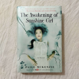 The Awakening of Sunshine Girl by Paige McKenzie (Hardcover)