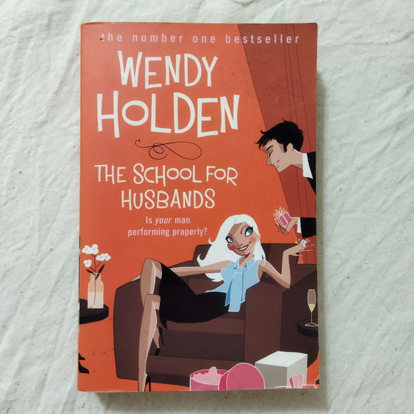 The School for Husbands by Wendy Holden