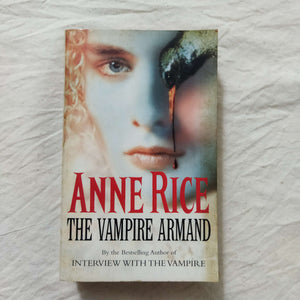 The Vampire Armand (The Vampire Chronicles #6) by Anne Rice