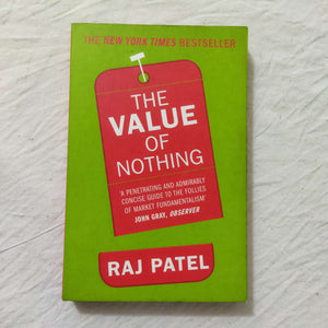 The Value of Nothing by Raj Patel