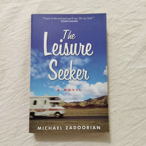 The Leisure Seeker by Michael Zadoorian