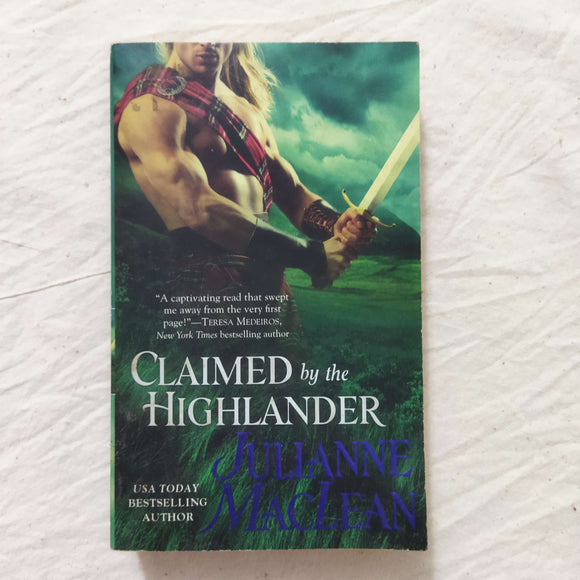 Claimed by the Highlander (Highlander #2) by Julianne MacLean