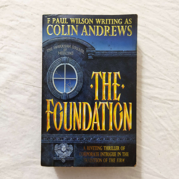 The Foundation by Colin Andrews