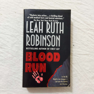Blood Run by Leah Ruth Robinson