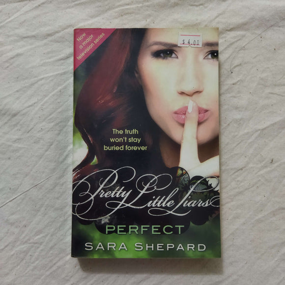 Perfect (Pretty Little Liars #3) by Sara Shepard