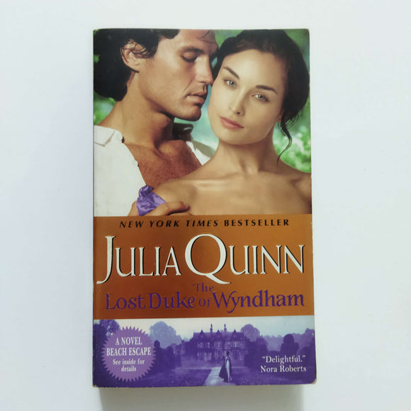 The Lost Duke of Wyndham (Two Dukes of Wyndham #1) by Julia Quinn