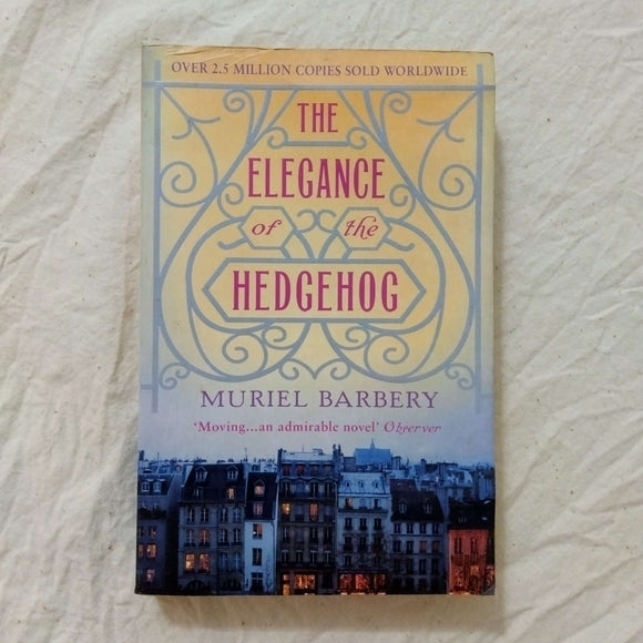 The Elegance of the Hedgehog by Muriel Barbery