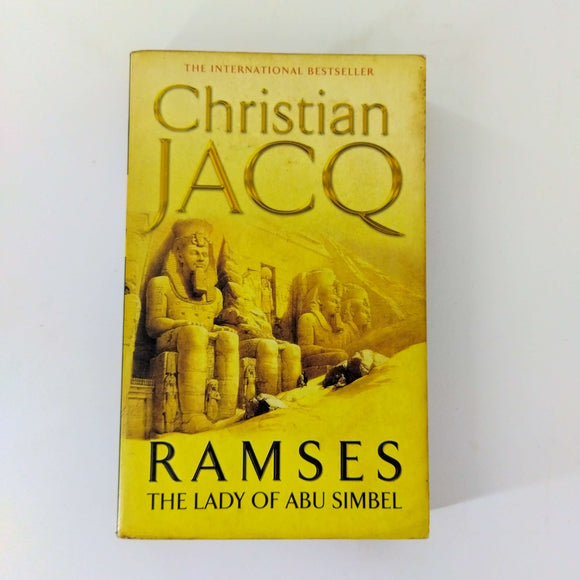 Ramses: The Lady of Abu Simbel (Ramsès #4) by Christian Jacq