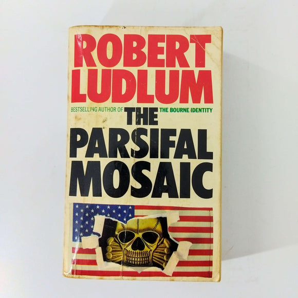 The Parsifal Mosaic by Robert Ludlum