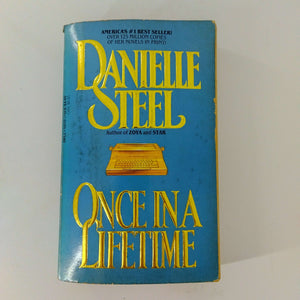 Once in a Lifetime by Danielle Steel