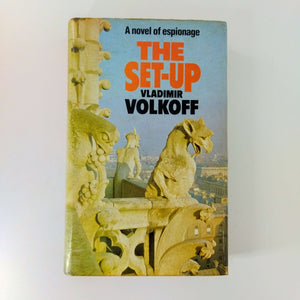 The Set Up: A novel of espionage by Vladimir Volkoff (Hardcover)