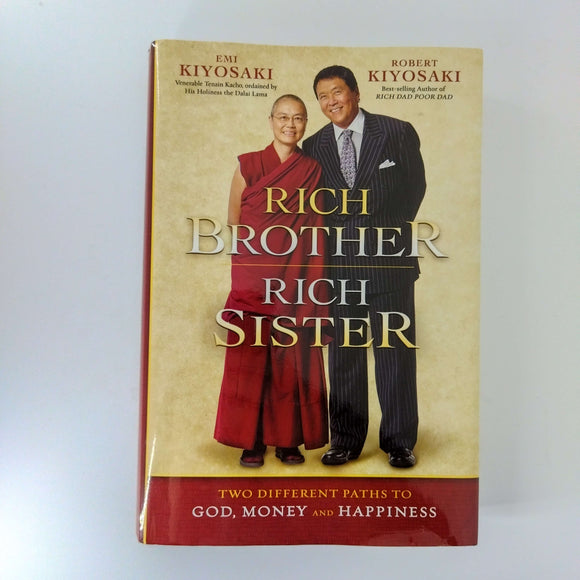 Rich Brother Rich Sister by Robert T. Kiyosaki, Emi Kiyosaki (Hardcover)