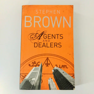 Agents and Dealers by Stephen Brown