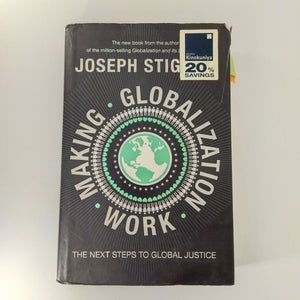 Making Globalization Work by Joseph E. Stiglitz (Hardcover)